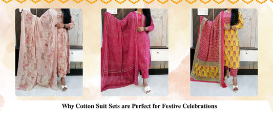 Why Cotton Suit Sets are Perfect for Festive Celebrations